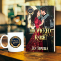 Paperback book titled "Her Wicked Knight" featuring a couple in medieval attire embracing, beside a white mug with "The Prince of Whispers Trilogy" on it.