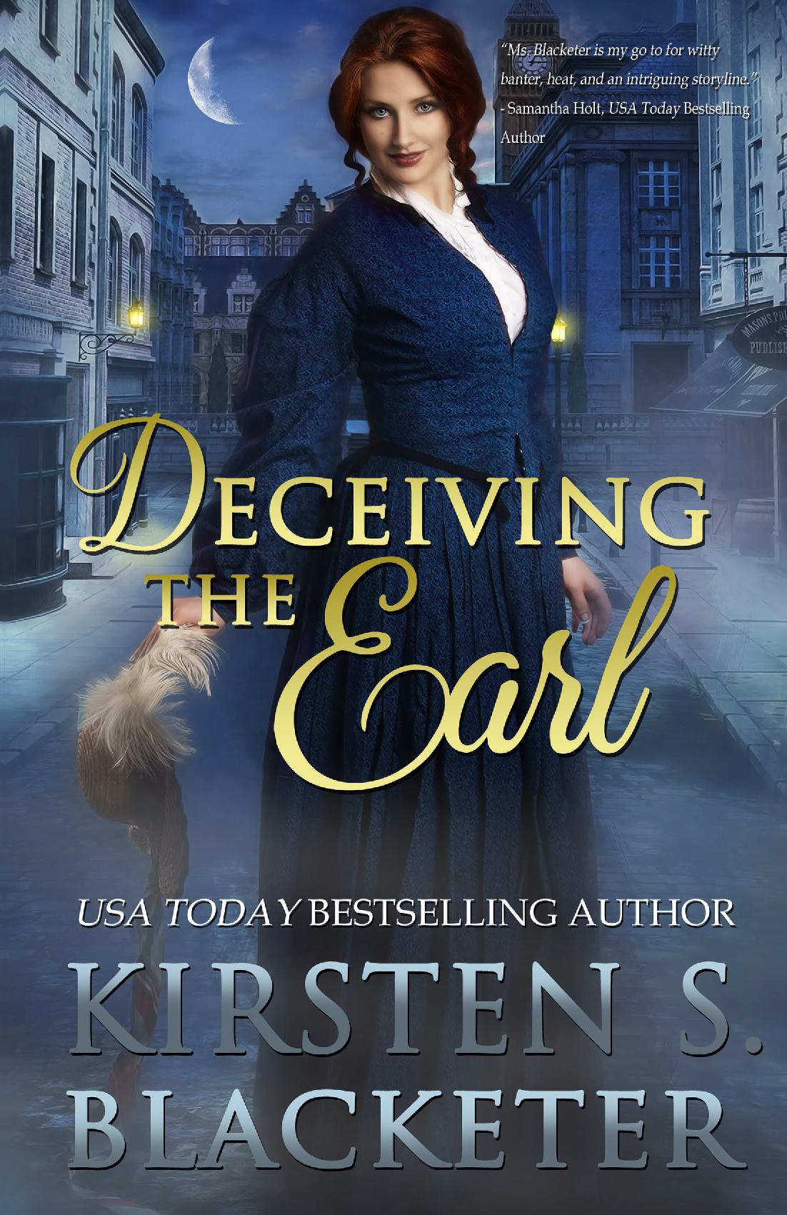 Victorian woman in dark blue dress and white blouse standing on foggy cobblestone street at night with moon and gas lamps. Title in gold letters, Deceiving the Earl.