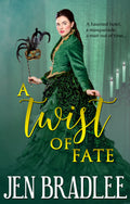 Woman in a green Victorian dress holding a black mask against a teal background with floating candles and yellow text that says A Twist of Fate by Jen Bradlee.